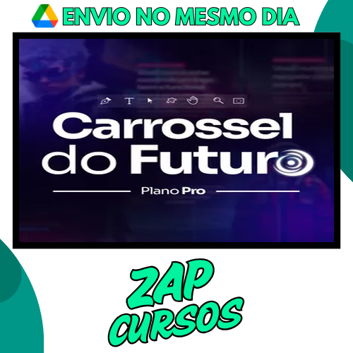 Carrossel do Futuro Plano Pro - Brother Design [2025] [Completo]