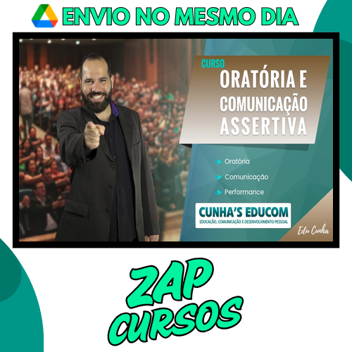 Curso de Comunicacao assertiva e oratoria na Engenharia - Edu Cunha [Completo]