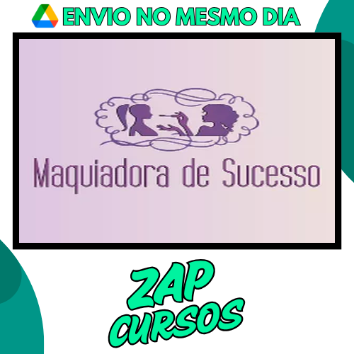 Maquiadora de Sucesso 3.0 [Completo]