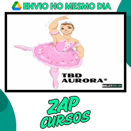 TBD Aurora - Treinamento Ballet em Detalhes para Adultos [Completo]